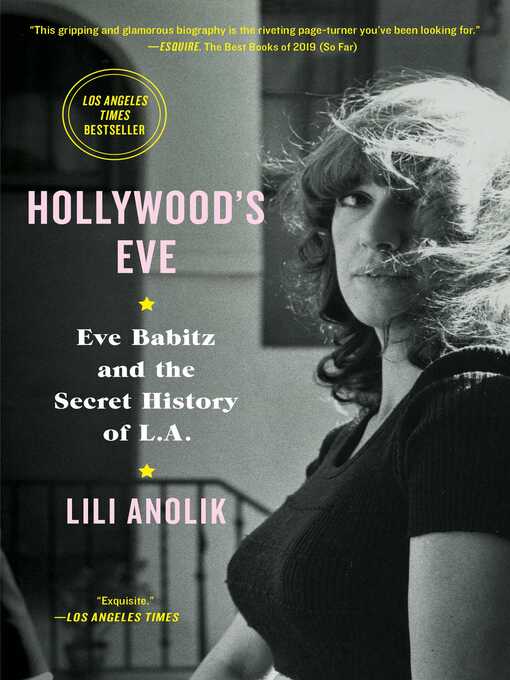 Title details for Hollywood's Eve by Lili Anolik - Wait list